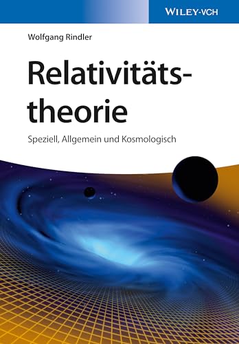 Stock image for Relativittstheorie: Speziell, Allgemein und Kosmologisch for sale by medimops