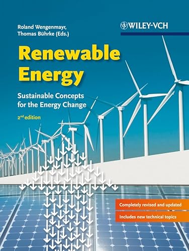 Beispielbild fr Renewable Energy : Sustainable Energy Concepts for the Energy Change zum Verkauf von Better World Books