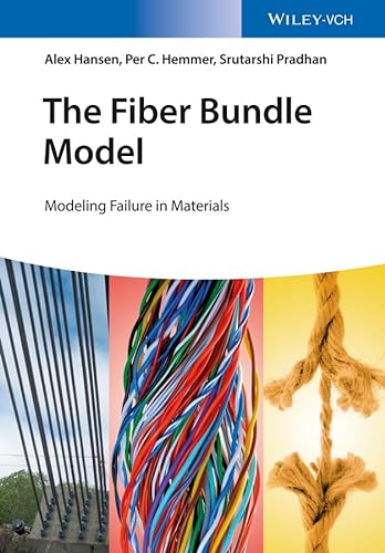 9783527412143: The Fiber Bundle Model: Modeling Failure in Materials