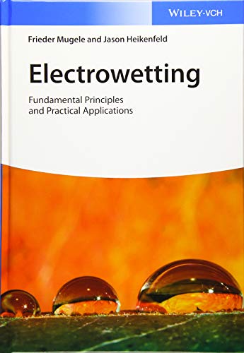 9783527412297: Electrowetting: Fundamental Principles and Practical Applications