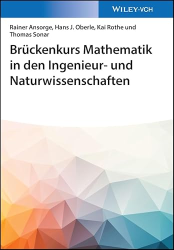 Beispielbild fr Brckenkurs Mathematik in Den Ingenieur- Und Naturwissenschaften zum Verkauf von Blackwell's