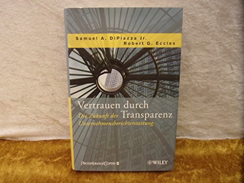 9783527500505: Vertrauen Durch Transparenz: Die Zukunft der Unternehmensberichterstattung