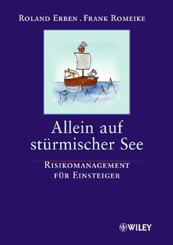 Beispielbild fr Allein auf strmischer See. Risikomanagement fr Einsteiger: Risikomanagement Fur Einsteiger zum Verkauf von medimops