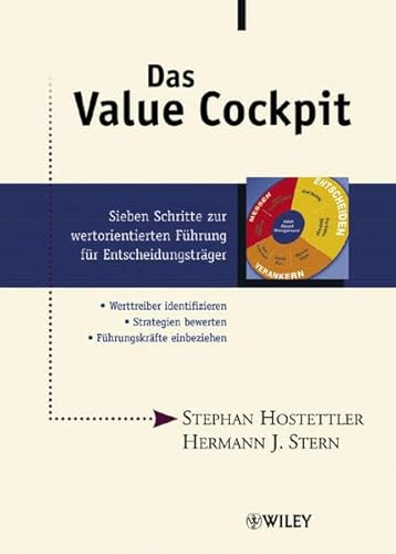 9783527501021: Das Value Cockpit: Sieben Schritte Zur Wertorientierten Fuhrung Fur Entscheidungstrager