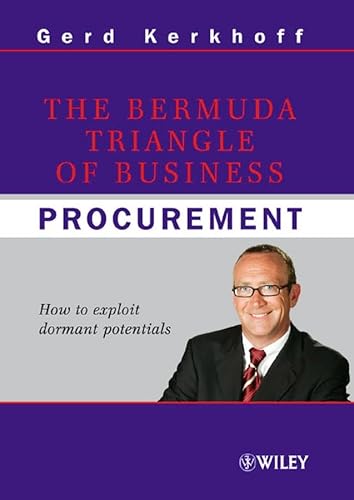 Imagen de archivo de The Bermuda Triangle of Business Procurement: How to exploit dormant potentials a la venta por WorldofBooks