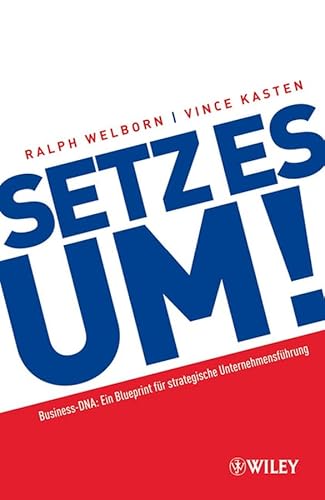 9783527502387: Setz es um!: Ein Blueprint fr strategische Unternehmensfhrung