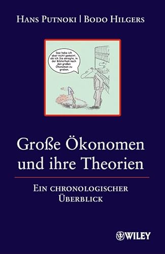 Beispielbild fr Groe konomen und ihre Theorien: Ein chronologischer berblick zum Verkauf von medimops