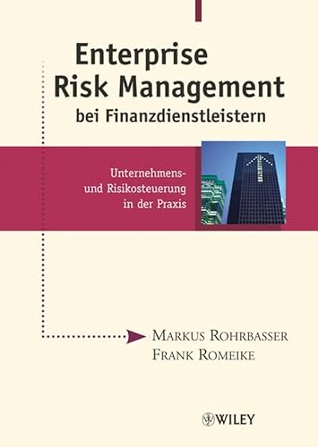 9783527502608: Enterprise Risk Management Bei Finanzdienstleistern: Unternehmens- Und Risikosteuerung in Der Praxis