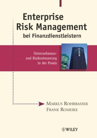 9783527502608: Enterprise Risk Management bei Finanzdienstleistern: Unternehmens– und Risikosteuerung in der Praxis