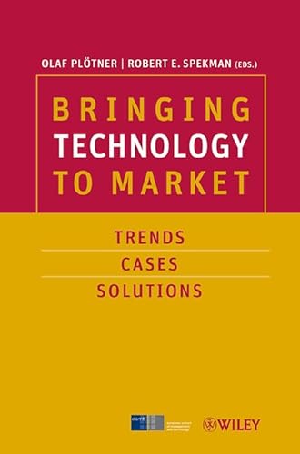 Beispielbild fr Bringing Technology to Market: Trends, Cases, Solutions zum Verkauf von medimops