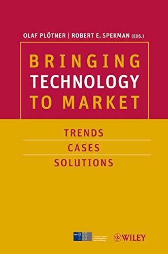 Stock image for Bringing Technology to Market: Trends, Cases, Solutions for sale by medimops