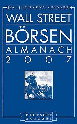 Wall Street Borsen Almanach 2007 Deutsche Ausgabe (Hb 2007) - Hirsch
