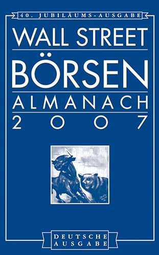 Stock Trader's Almanach 2007: Deutsche Ausgabe (German Edition) (9783527502769) by Hirsch, Yale; Hirsch, Jeffrey A.; Hirsch Organization