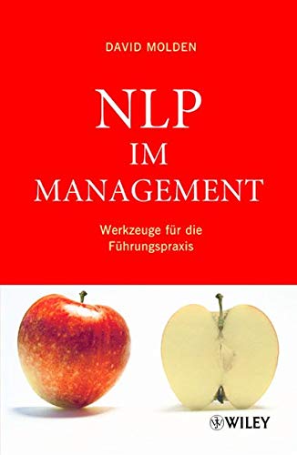 Beispielbild für NLP im Management: Werkzeuge für die Führungspraxis: Werkzeuge fur die Fuhrungspraxis zum Verkauf von Buchmarie