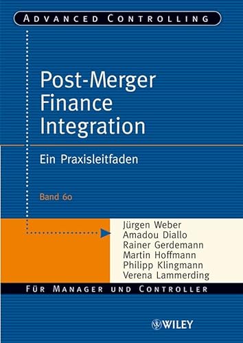 9783527503414: Post-Merger Finance Integration: Ein Praxisleitfaden (Advanced Controlling)