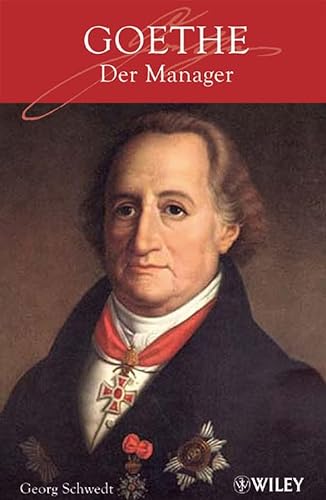 Beispielbild fr Goethe - der Manager zum Verkauf von medimops