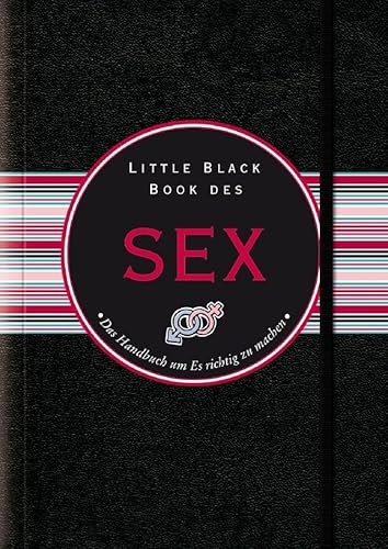 Little Black Book des Sex (Little Black Books (Deutsche Ausgabe)) (German Edition) (9783527503971) by Cullen, Ruth