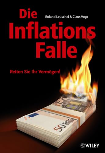 Beispielbild fr Die Inflationsfalle: Retten Sie Ihr Vermgen! / Sprengsatz Inflation - Knnen wir dem Staat noch vertaruen? 2 Bnde zum Verkauf von Antiquariat Smock