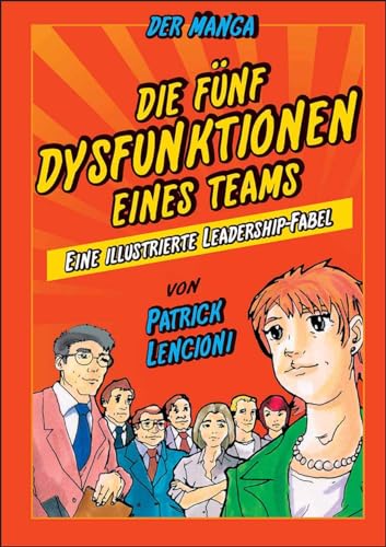 Stock image for DIE 5 DYSFUNKTIONEN EINES TEAMS - DER MANGA for sale by Blackwell's