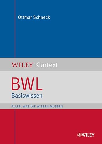 Beispielbild fr BWL Basiswissen (Wiley Klartext) zum Verkauf von medimops