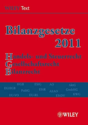 9783527505364: Bilanzgesetze 2011