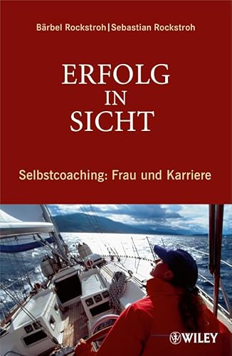 Stock image for Erfolg in Sicht: Selbstcoaching: Frau und Karriere for sale by medimops