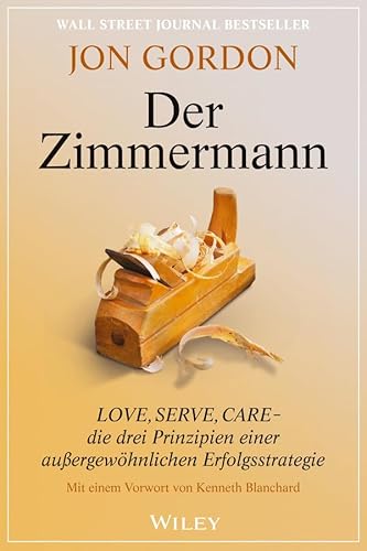 Beispielbild fr Der Zimmermann: Love, Serve, Care - die drei Prinzipien einer auergewhnlichen Erfolgsstrategie zum Verkauf von medimops