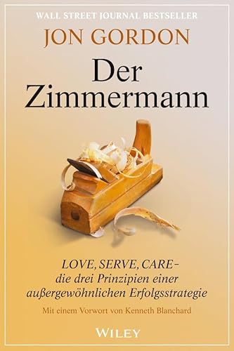 Imagen de archivo de Der Zimmermann: Love, Serve, Care - die drei Prinzipien einer aussergewoehnlichen Erfolgsstrategie a la venta por Chiron Media