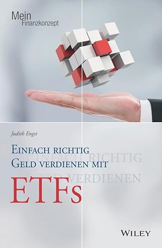 Beispielbild fr Einfach richtig Geld verdienen mit ETFs (Mein Finanzkonzept) zum Verkauf von medimops