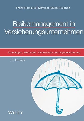 9783527509638: Risikomanagement in Versicherungsunternehmen: Grundlagen, Methoden, Checklisten und Implementierung