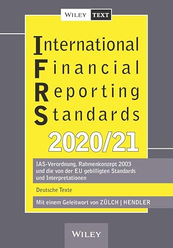 Beispielbild fr International Financial Reporting Standards (IFRS) 2020/2021: IAS-Verordnung, Rahmenkonzept 2003 und die von der EU gebilligten Standards und Interpretationen - deutsche Texte zum Verkauf von medimops