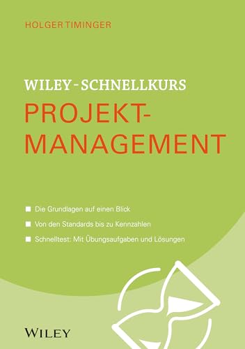 Beispielbild fr Wiley-Schnellkurs Projekt-Management zum Verkauf von Blackwell's
