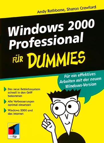 Stock image for Windows 2000 Professional fr Dummies (Fur Dummies) von Andy Rathbone (Autor), Sharon Crawford (Autor) for sale by BUCHSERVICE / ANTIQUARIAT Lars Lutzer