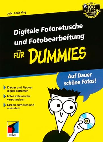 Digitale Fotoretusche und Fotobearbeitung fÃ¼r Dummies (German Edition) (9783527700790) by King, Julie Adair