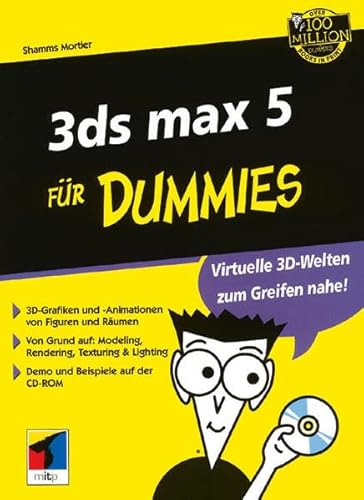 Stock image for 3ds max 5 fr Dummies, m. CD-ROM (Fur Dummies) von R. Shamms Mortier (Autor) for sale by BUCHSERVICE / ANTIQUARIAT Lars Lutzer