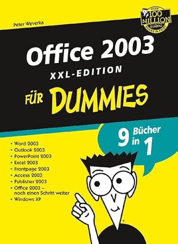 Office 2003 fÃ¼r Dummies, XXL-Edition (German Edition) (9783527701285) by Weverka, Peter