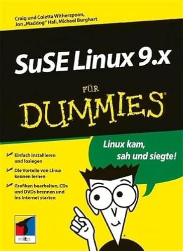 Beispielbild fr SuSE Linux 9 fr Dummies. Linux kam, sah und siegte! (Fur Dummies) zum Verkauf von medimops