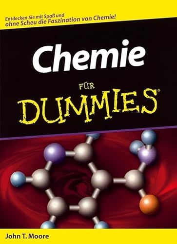 Chemie fÃ¼r Dummies (German Edition) (9783527701445) by Moore, John T.