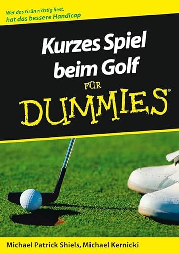 Stock image for Kurzes Spiel beim Golf fr Dummies for sale by medimops