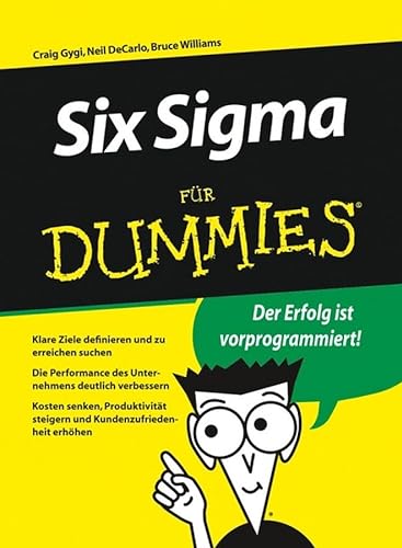 Six Sigma fÃ¼r Dummies (German Edition) (9783527702077) by Gygi, Craig; DeCarlo, Neil; Williams, Bruce