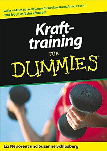 Imagen de archivo de Krafttraining fr Dummies (German Edition) a la venta por Book Deals