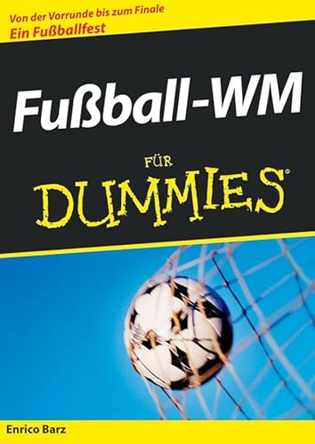 Beispielbild fr Fuball WM 2006 fr Dummies zum Verkauf von medimops
