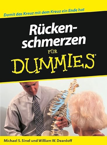 Stock image for Rckenschmerzen fr Dummies: Damit das Kreuz mit dem Kreuz ein Ende hat (Fur Dummies) for sale by medimops