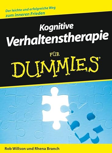 Kognitive Verhaltenstherapie fÃ¼r Dummies (German Edition) (9783527703074) by Willson, Rob; Branch, Rhena