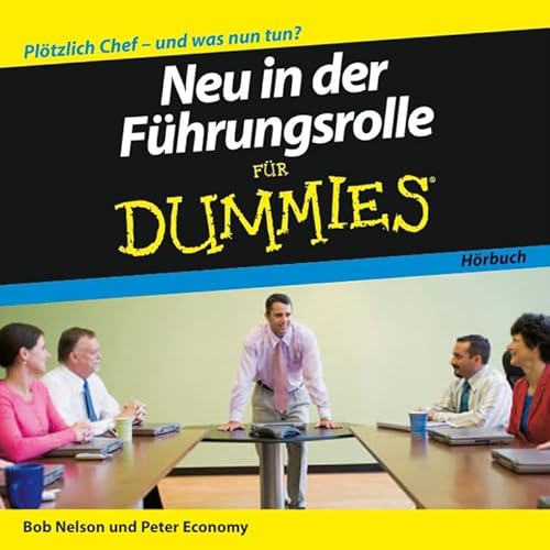 9783527703579: Neu in der Fhrungsrolle fr Dummies Hrbuch (Fr Dummies) (German Edition)