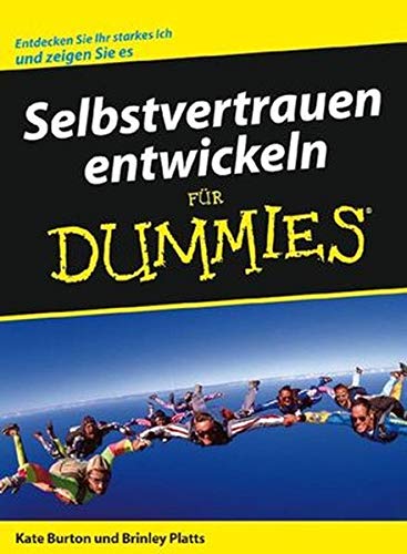 Stock image for Selbstvertrauen entwickeln fr Dummies for sale by medimops