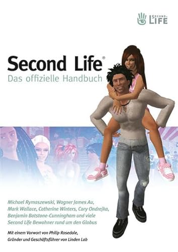 Stock image for Second Life: Das offizielle Handbuch (F&uuml;r Dummies) for sale by Books Puddle