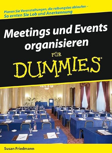 Beispielbild fr Meetings und Events organisieren fr Dummies zum Verkauf von medimops