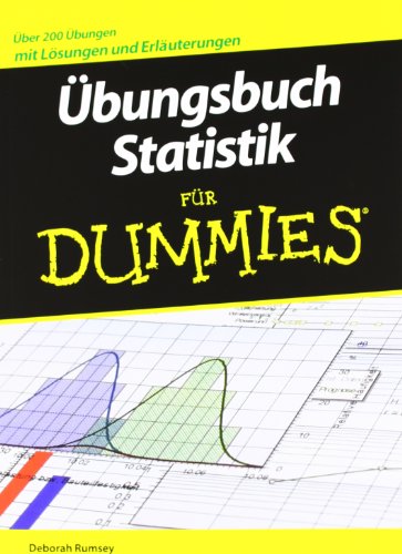 Stock image for bungsbuch Statistik fr Dummies: ber 200 Lsungen und Erluterungen for sale by medimops