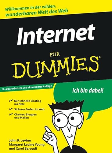 Internet fÃ¼r Dummies (German Edition) (9783527703999) by Levine, John R.; Young, Margaret Levine; Baroudi, Carol